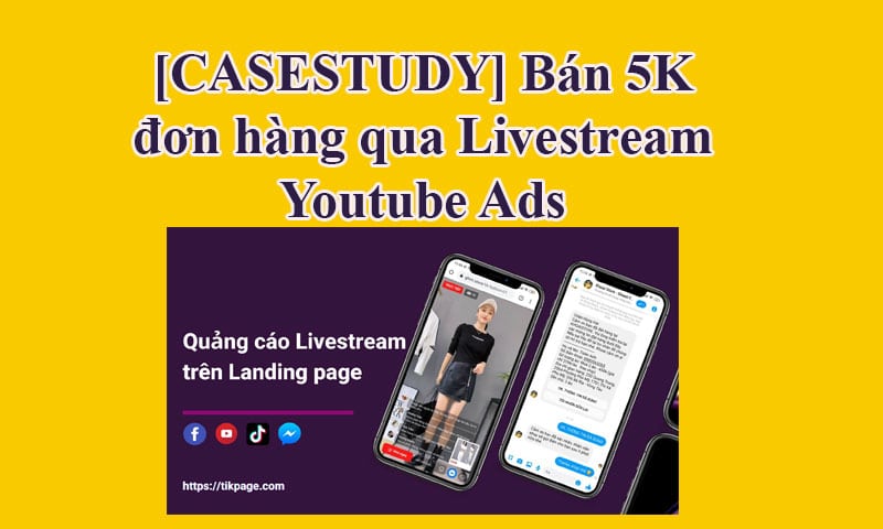 cach ban hang hieu qua qua livestream youtube