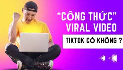 công thức làm viral video TikTok